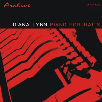 Piano Portraits by Diana Lynn