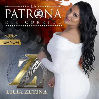 La Patrona del Corrido by Lili Zetina