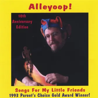 Songs for My Little Friends by Alleyoop