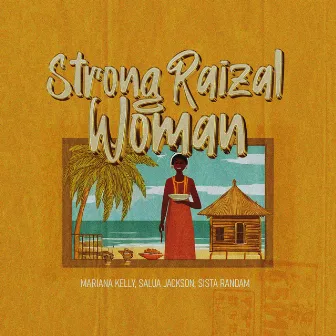 Strong Raizal Woman by Salua Jackson