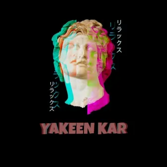 Yakeen kar by Babaji Melodies