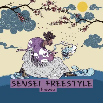 Sensei Freestyle by Freasy