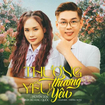 Thương Thương Yêu Yêu by Đinh Hoàng Quốc