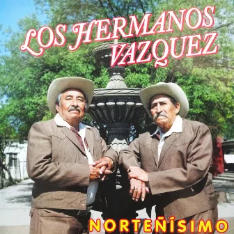 Norteñisimo by Los Hermanos Vazquez