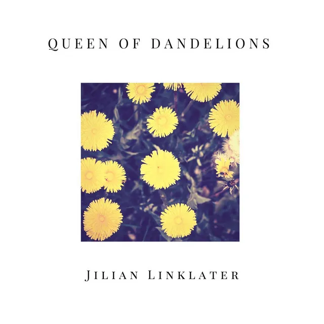 Queen of Dandelions