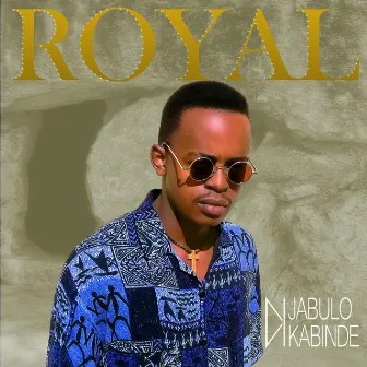 Royal by Njabulo Nkabinde