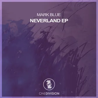 Neverland by Mark Blue