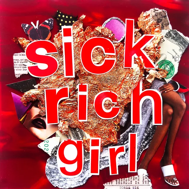 Sick Rich Girl