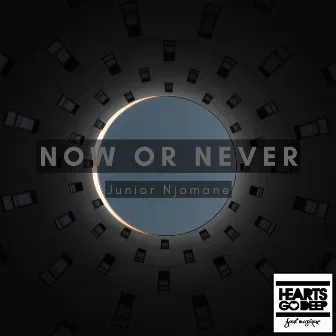 Now or Never by Junior Njomane