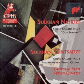 Nasidze / Tsintsadze (String Quartet No. 5 / String Quartet No. 6) by Sulkhan Tsintsadze