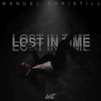 Lost in Time by Manuel Christill