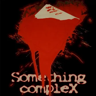 The Red File by Something Complex