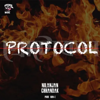 Protocol by Nilanjan