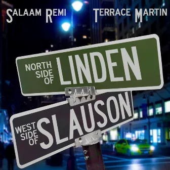 Northside of Linden, Westside of Slauson by Salaam Remi