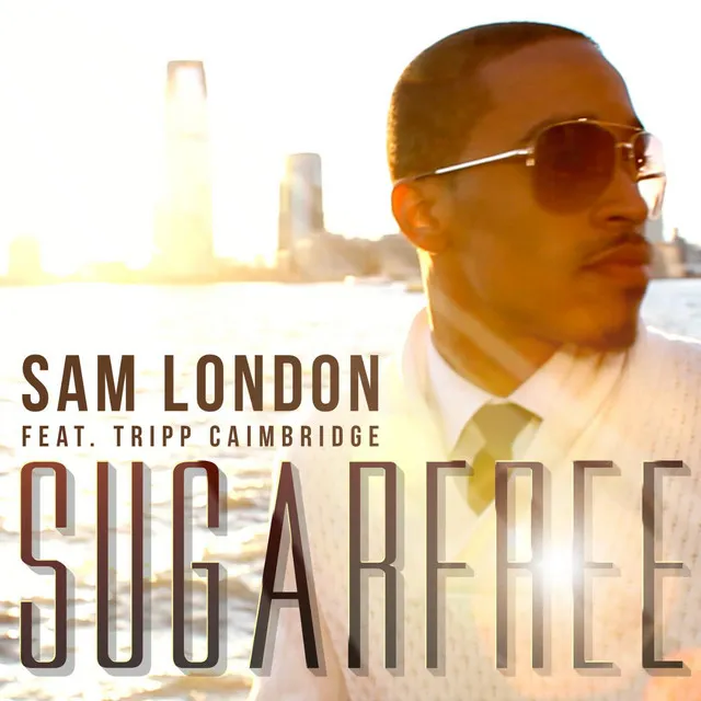 Sugar Free (feat. Tripp Caimbridge)