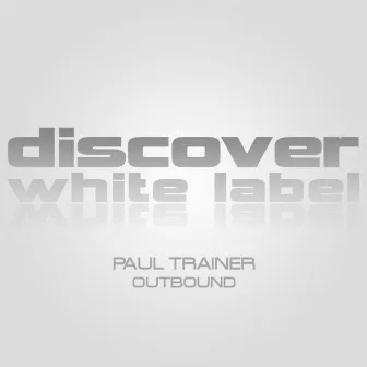 Outbound by Paul Trainer