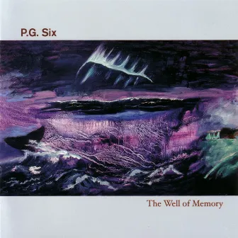 The Well Of Memory by P.G. Six