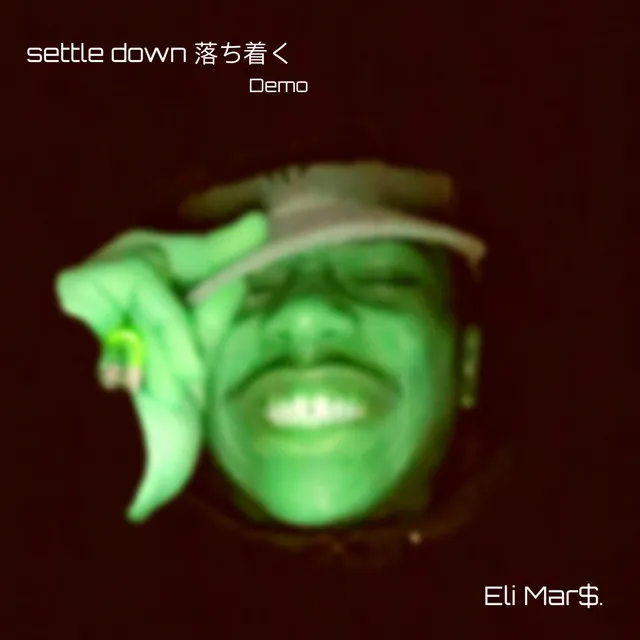 Settle Down - Demo