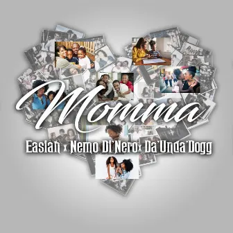 Momma (feat. Nemo Di'Nero & Da'Unda'Dogg) by Easiah