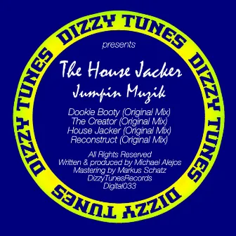 Jumpin Muzik by The House Jacker