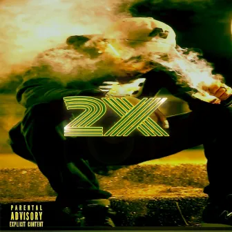 2X by Banger 2 Timez