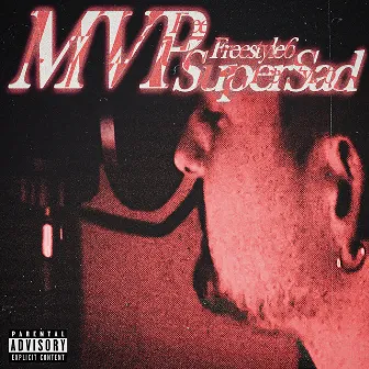 MVP - Freestyle #6 by Supersad