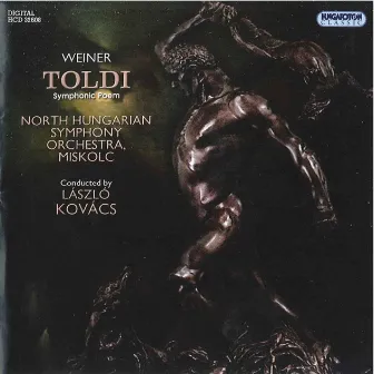 Weiner, L.: Toldi by North Hungarian Symphony Orchestra