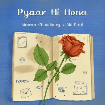 Pyaar Hi Hona by Simran Choudhary