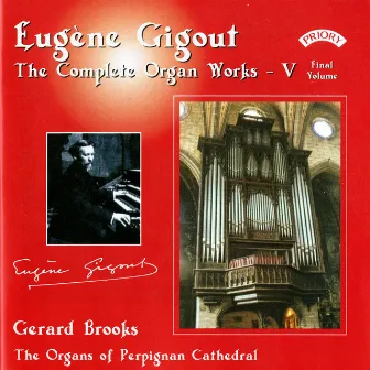 The Complete Organ Works of Eugene Gigout, Vol. 5 by Eugène Gigout