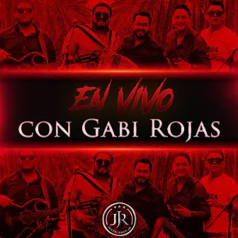 En Vivo con Gabi Rojas, Vol. 1 by Justicieros JR