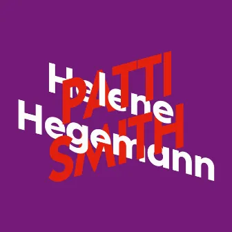 Helene Hegemann über Patti Smith [KiWi Musikbibliothek, Band 13 (Ungekürzt)] by Helene Hegemann