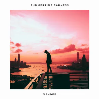 Summertime Sadness by VENDEE