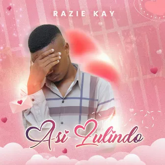 Asi lulindo by Razie Kay