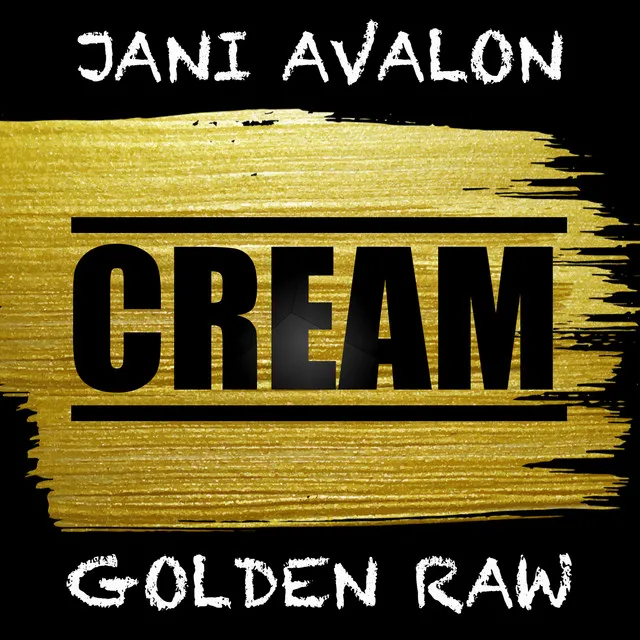 Cream (feat. Golden Raw)