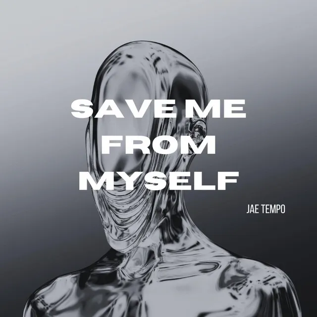 Save Me From Myself