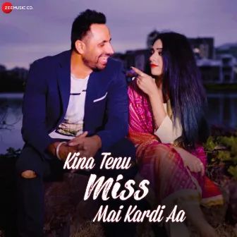 Kina Tenu Miss Mai Kardi Aa by Pinky Medhi