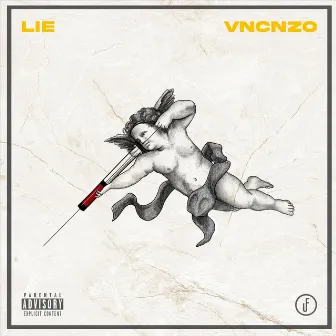 Lie by Vncnzo