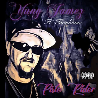 Pale Rider by Yung Jamez