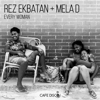 Every Woman by Rez EKbatan