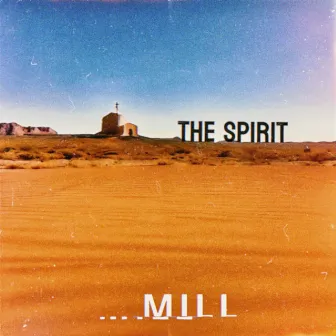 The Spirit by MILL