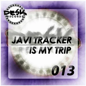 Is My Trip by Javi Tracker