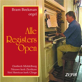 Alle Registers Open by Bram Beekman