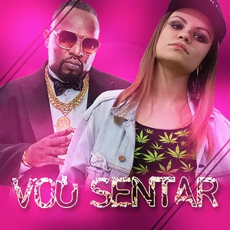 Vou Sentar by DJ Brisa