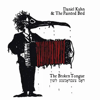 The Broken Tongue by Daniel Kahn