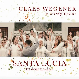 Santa Lucia (En Gospelsalme) by The Conquerors