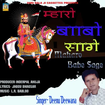 Maharo Babo Sage by Deenu Deewana