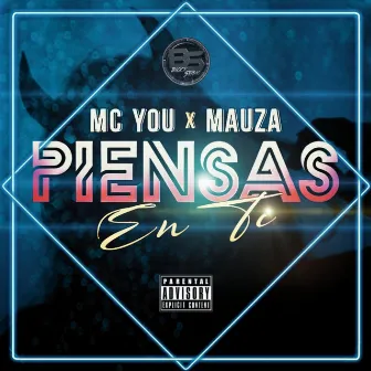 Piensas en ti by Mauza Oficial