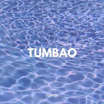 Tumbao by Fantee