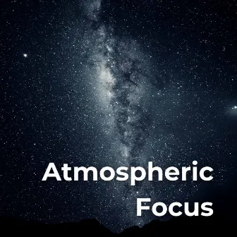 Atmospheric Focus by Arhaa Doak