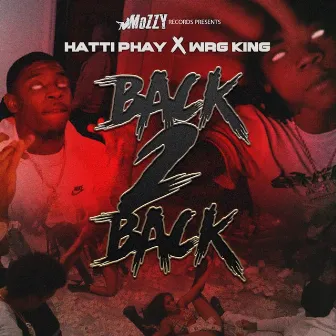 Back 2 Back by Hatti Phay